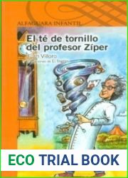 El te de tornillo del profesor Ziper (El profesor Ziper #3)