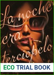 La noche era terciopelo