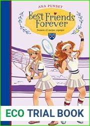 Best Friends Forever 4. Somos el mejor equipo (Best Friends Forever 4): Novela infantil-juvenil sobre la amistad. Lectura de 8-9 a 11-12 anos. Libros para ninas y ninos.
