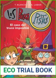 El caso del truco imposible (Serie Los BuscaPistas 12) (Spanish Edition)