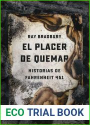 El placer de quemar: Historias de Fahrenheit 451 (A pleasure to burn) (Spanish Edition)