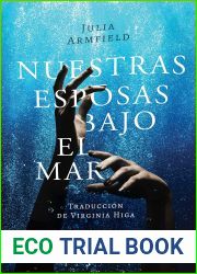 Nuestras esposas bajo el mar (Spanish Edition)