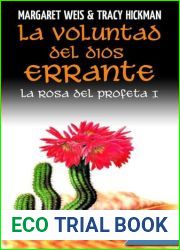 La rosa del profeta volumen 1: La voluntad del Dios errante