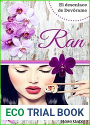 RAN: Desenlace de Devorame (Serie Steel no 6) (Spanish Edition)