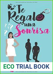 Te regalo una sonrisa (Spanish Edition)