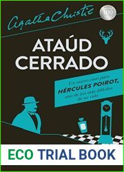 Ataud cerrado (Un nuevo caso para Hercules Poirot #2)
