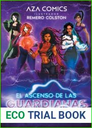 Aza Comics El Ascenso De Las Guardianas (Spanish Edition)