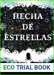 Hecha de estrellas (Spanish Edition)