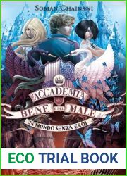 Un Mondo senza eroi (L|accademia del bene e del male, #2)