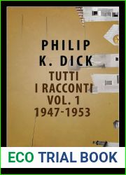 Tutti i racconti. Vol. 1: 1947-1953