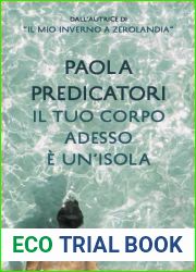 Il tuo corpo adesso e un|isola