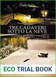 Tre cadaveri sotto la neve
