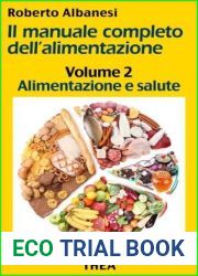 Alimentazione e salute (Il manuale completo dell|alimentazione Vol. 2)