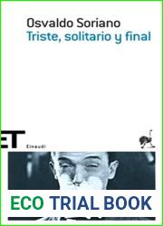Triste, solitario y final