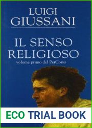 Il senso religioso: Volume primo del PerCorso