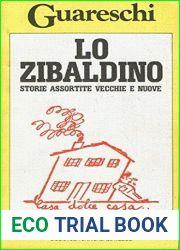 Lo zibaldino. Storie assortite vecchie e nuove