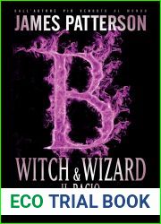 Il Bacio (Witch and Wizard, #4)