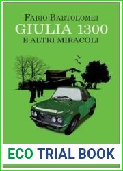 Giulia 1300 e altri miracoli
