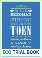 Met de kennis van toen: Actuele problemen in het licht van de geschiedenis