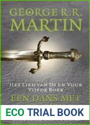 Een dans met draken: Oude vetes, nieuwe strijd (Het Lied van IJs en Vuur #5, deel 1 van 2)