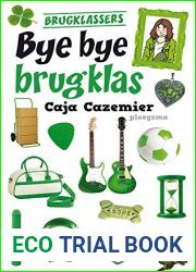 Bye bye brugklas (Brugklassers, #5)