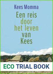 Een reis door het leven van Kees