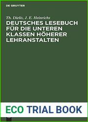 Deutsches Lesebuch fur die unteren Klassen hoherer Lehranstalten (German Edition)