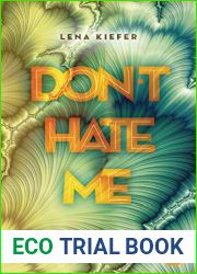Don|t HATE me (Don|t Love Me, #2)