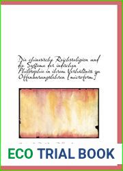 Die chinesische Reichsreligion und die Systeme der indischen Philosophie in ihrem Verhaltniss zu Off (German Edition)