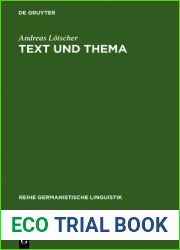 Text und Thema: Studien zur thematischen Konstituenz von Texten (Reihe Germanistische Linguistik, 81) (German Edition)