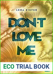Don|t LOVE me (Don|t Love Me, #1)