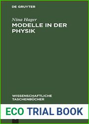 Modelle in der Physik: Erkenntnistheoretisch-methodologisch betrachtet (Wissenschaftliche Taschenbucher, 278) (German Edition)