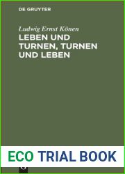 Leben Und Turnen, Turnen Und Leben: Ein Versuch Durch H?here Veranlassung