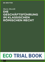 Die Geschaftsfuhrung im klassischen romischen Recht (German Edition)