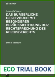 Das Burgerliche Gesetzbuch mit besonderer Berucksichtigung : Band 5