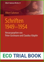 Schriften 1949 - 1954: Herausgegeben von Peter Gostmann und Claudius Harpfer (Albert Salomon Werke, 4)