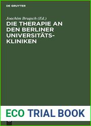 Die Therapie an den Berliner Universitats-Kliniken (German Edition)