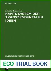 Kants System der transzendentalen Ideen (Kantstudien-Erganzungshefte, 147) (German Edition)