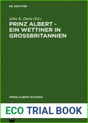 Prinz Albert - Ein Wettiner in Grossbritannien