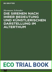 Die Sirenen nach ihrer Bedeutung und kunstlerischen Darstellung im Alterthum (German Edition)