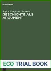 Geschichte als Argument: 41. Deutscher Historikertag in Munchen, 17. bis 20. September 1996. Berichtsband (German Edition)