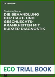 Die Behandlung der Haut- und Geschlechtskrankheiten mit kurzer Diagnostik (German Edition)