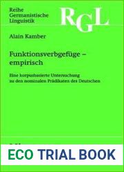 Funktionsverbgefuge - Empirisch: Eine Korpusbasierte Untersuchung Zu Den Nominalen Pradikaten (Reihe Germanistische Linguistik) (German Edition)