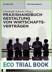 Praxishandbuch Gestaltung von Wirtschaftsvertragen (De Gruyter Praxishandbuch) (German Edition)