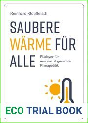 Saubere Warme fur alle: Pladoyer fur eine sozial gerechte Klimapolitik (German Edition)