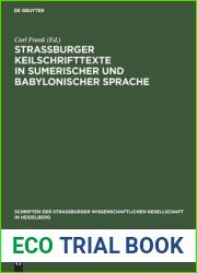 Strassburger Keilschrifttexte in sumerischer und babylonischer Sprache (Schriften der Strassburger Wissenschaftlichen Gesellschaft in Heidelberg, N. F. H. 9) (German Edition)
