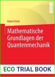 Mathematische Grundlagen der Quantenmechanik