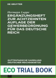 Erganzungsheft zur achtzehnten Auflage der Gewerbeordnung fur das Deutsche Reich (Guttentagsche Sammlung deutscher Reichsgesetze, 6) (German Edition)