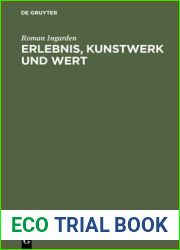 Erlebnis, Kunstwerk und Wert: Vortrage zur Asthetik 1937-1967