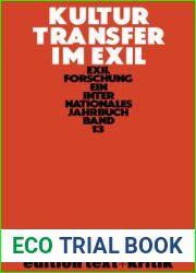 Kulturtransfer im Exil (Exilforschung, 13) (German Edition)